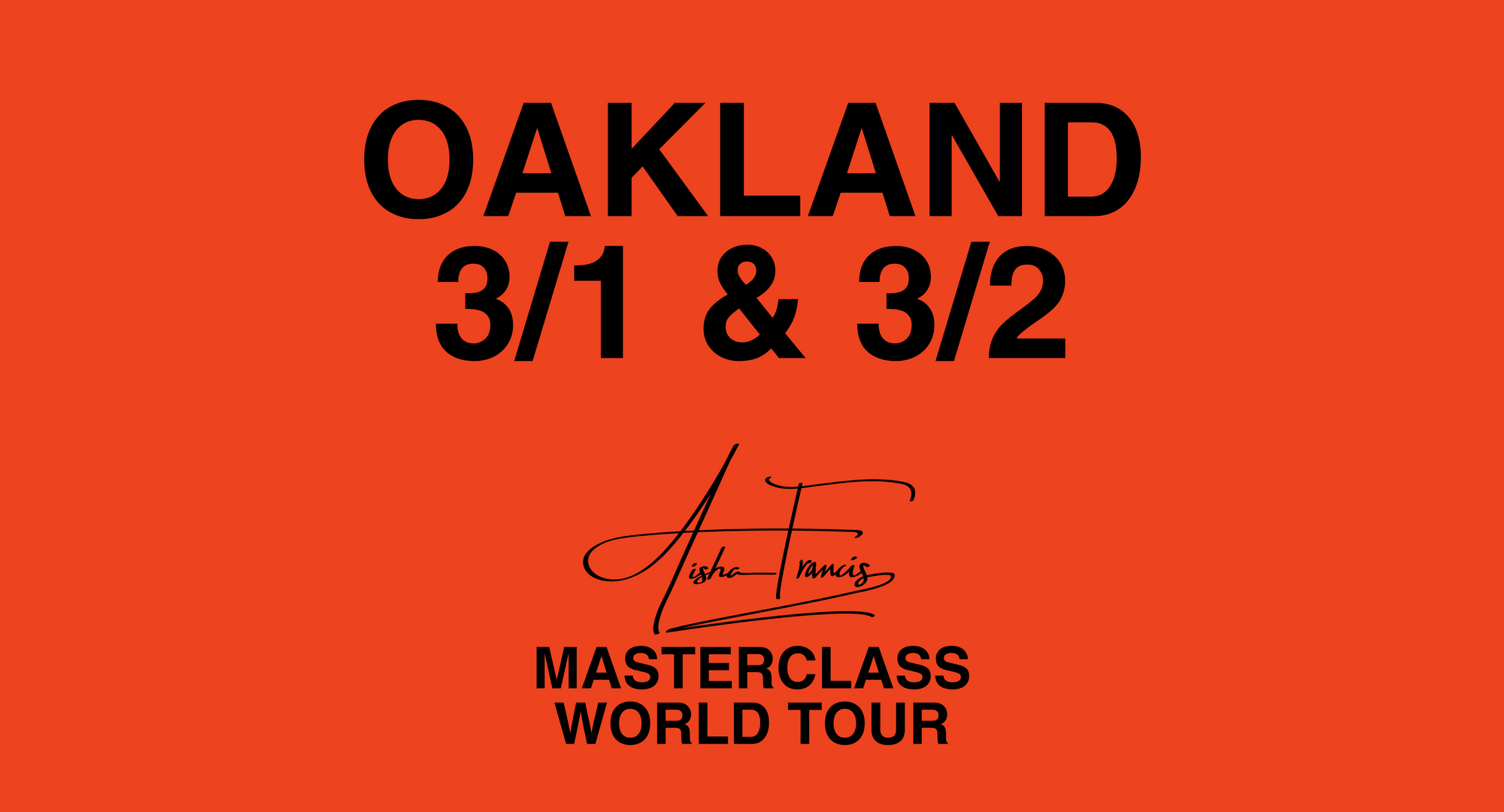 OAKLAND, CA | MARCH 1 &amp; 2, 2025 | 1PM - 5PM