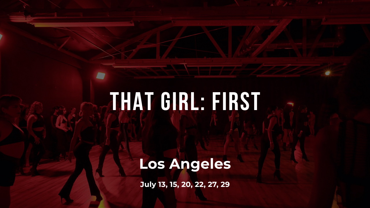 THAT GIRL: FIRST | Los Angeles