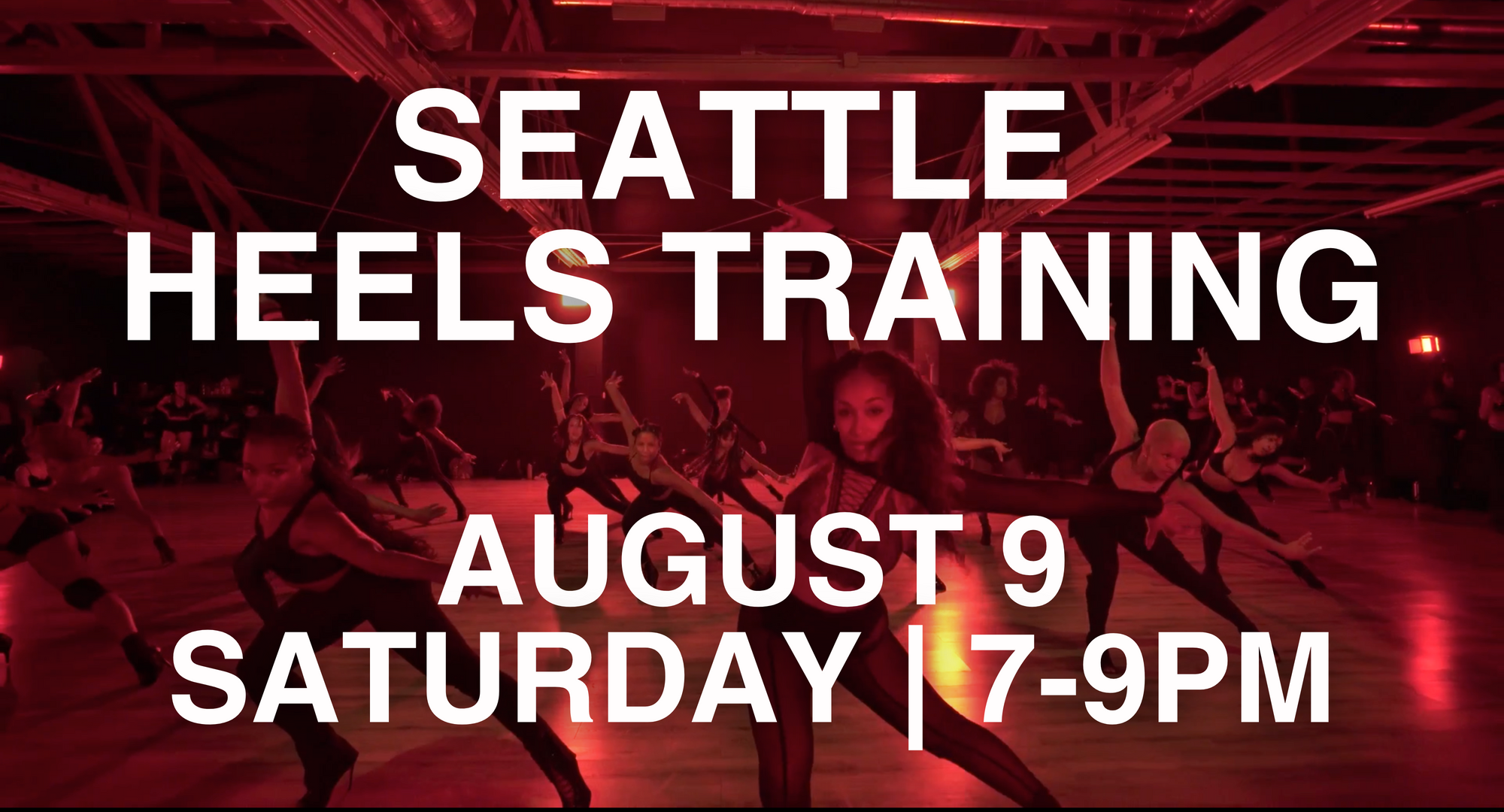 SEATTLE HEELS TRAINING CLASS | AUGUST 9, 2025 | 7-9PM