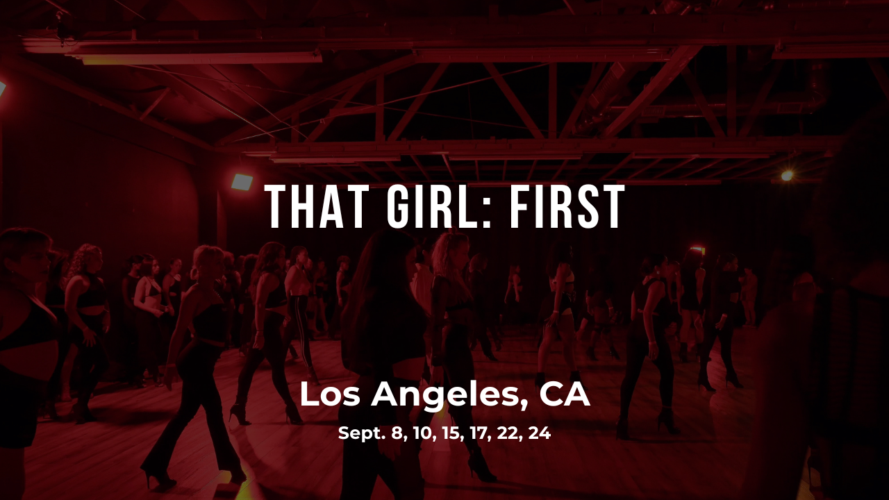 THAT GIRL: FIRST | Los Angeles
